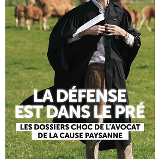 La défense est dans le pré – Thimothée Dufour avec Éric de la Chesnais – Editions du Rocher – 280 pages – 19,90 €. Photo DR